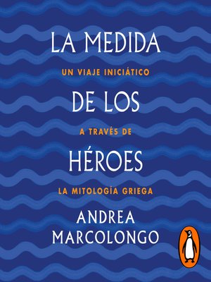 cover image of La medida de los héroes